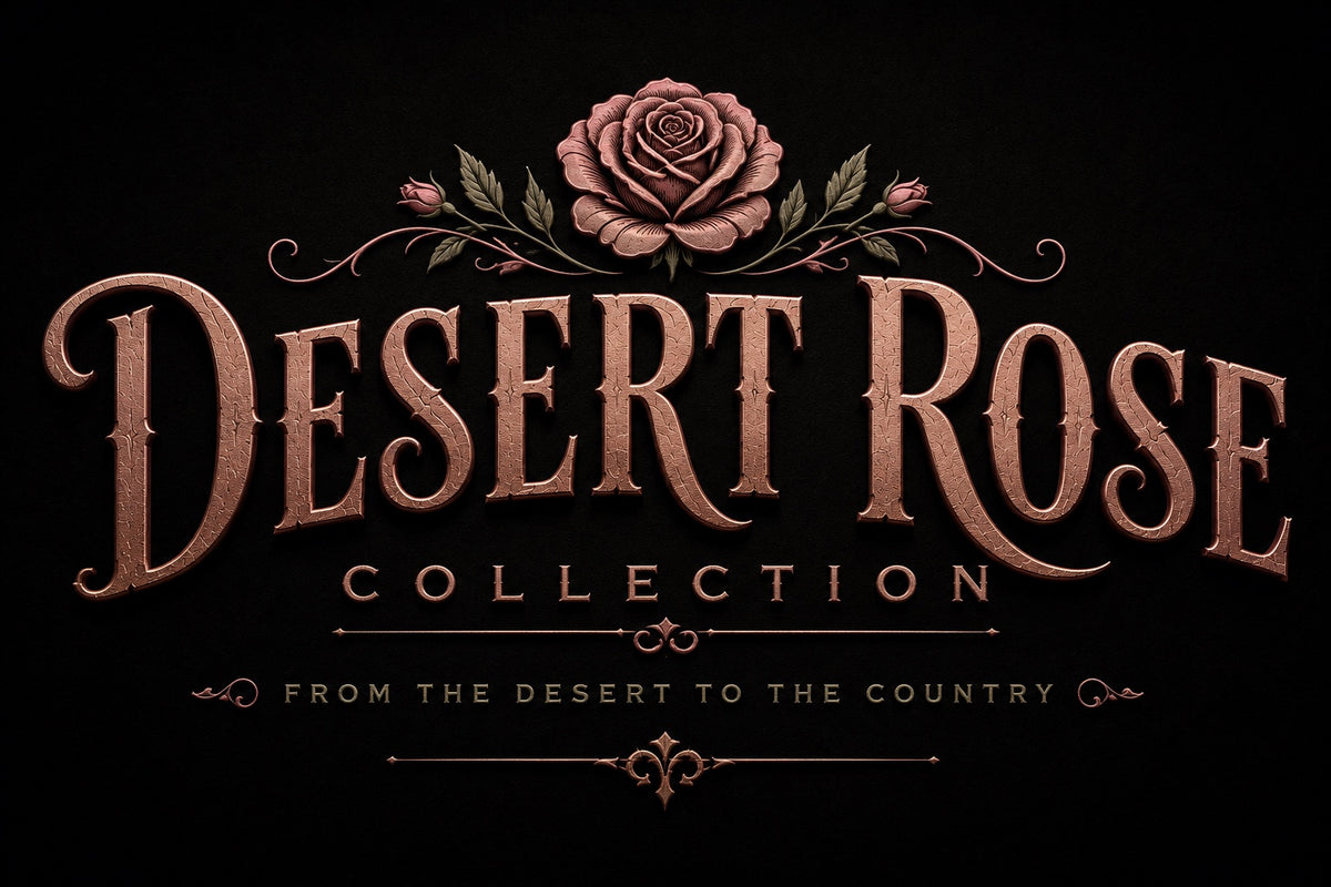 Desert Rose Collection - From the Desert to the Country