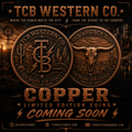 TCB Limited Edition 1oz Copper Legacy Coin